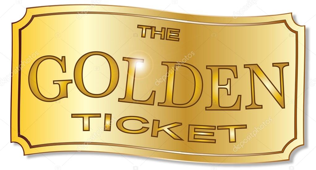 Do You Have the Golden Ticket?